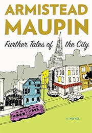 Further Tales of the City (Armistead Maupin)