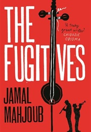 The Fugitives (Jamal Mahjoub)