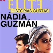 Elite (Short Stories) - Nadia & Guzmán