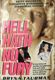 Hell Hath No Fury (Bryna Taubman)