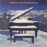 Supertramp - Even in the Quietest Moments... (1977)