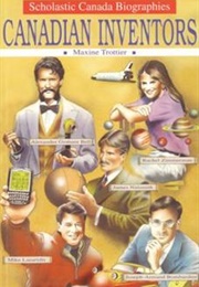 Canadian Inventors (Maxine Trottier)