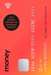 Money: A User's Guide (Laura Whateley)