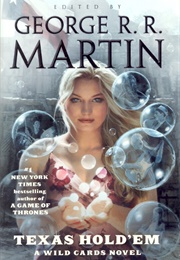 Wild Cards: Texas Hold'em (George RR Martin)