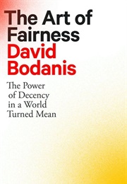 The Art of Fairness (David Bodanis)