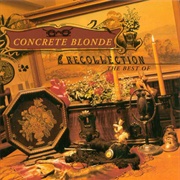 Concrete Blonde - Recollection: The Best of Concrete Blonde