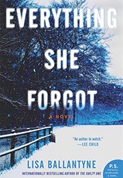 Everything She Forgot (Lisa Ballantyne)