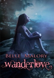 Wanderlove (Belle Malory)