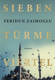 Siebentürmeviertel (Feridun Zaimoglu)