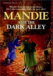 Mandie and the Dark Alley (Lois Gladys Leppard)