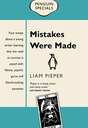 Mistakes Were Made (Liam Pieper)