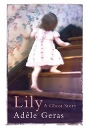 Lily: A Ghost Story (Adele Geras)