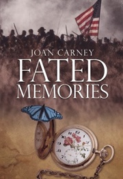 Fated Memories (Joan Carney)