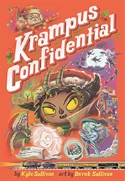 Krampus Confidential (Kyle Sullivan)