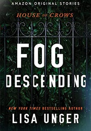 Fog Descending (Lisa Unger)
