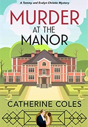 Murder at the Manor (Catherine Coles)