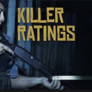 Killer Ratings
