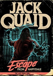 Escape From Happydale (Jack Quaid)