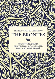 The Illustrated Letters of the Brontës (Juliet Gardiner)