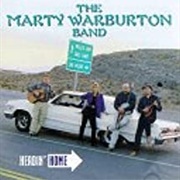Marty Warburton Band, Headin&#39; Home