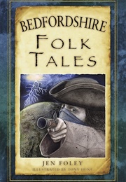 Bedfordshire Folk Tales (Jen Foley)