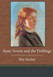 Anne Severn and the Fieldings (May Sinclair)