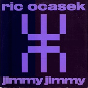 Jimmy, Jimmy - Ric Ocasek