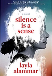 Silence Is a Sense (Layla Alammar)