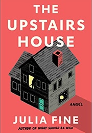 The Upstairs House (Julia Fine)