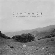 Dan Michaelson and the Coastguards — Distance