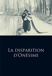 The Disappearance of Onesime (1913)