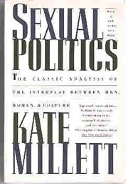 Sexual Politics (Kate Millett)