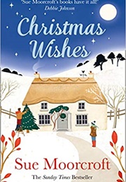 Christmas Wishes (Sue Moorcroft)