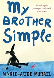 My Brother Simple (Marie-Aude Murail)