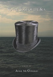 To the Edge of the Sea (Anne Mcdonald)