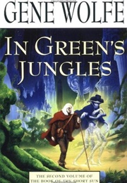 In Green's Jungles (Gene Wolfe)