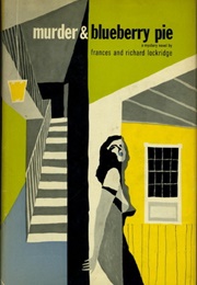 Murder & Blueberry Pie (Frances & Richard Lockridge)