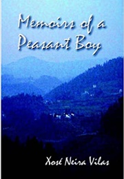 Memoirs of a Peasant Boy (Xose Neira Vilas)