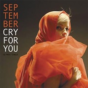Cry for You - September