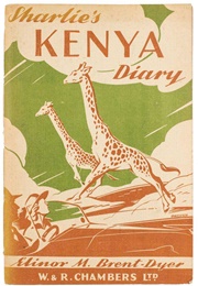 Sharlie's Kenya Diary (Elinor M. Brent-Dyer)