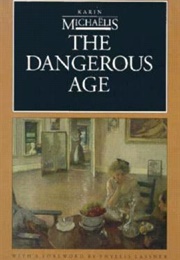 The Dangerous Age (Karin Michaëlis)