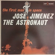 Bill Dana - José Jiménez the Astronaut
