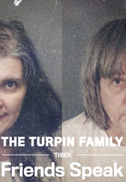 The Turpin Family: Their Friends Speak (2021)