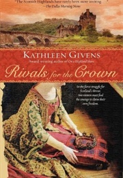 Rivals for the Crown (Kathleen Givens)