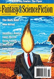 The Magazine of Fantasy & Science Fiction, January/February 2021 (C. C. Finlay)