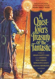 A Quest-Lover's Treasury of the Fantastic (Margaret Weis)