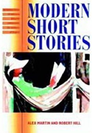Modern Short Stories (Martin and Hill)