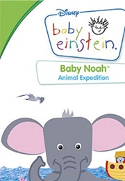 Baby Einstein: Baby Noah - Animal Expedition (2001)
