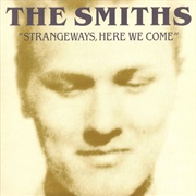 Strangeways, Here We Come (The Smiths, 1987)