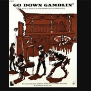 Blood Sweat & Tears - Go Down Gamblin'